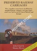 Preserved Railway Carriages  by LLOYD, John & BROWN, Murray 
